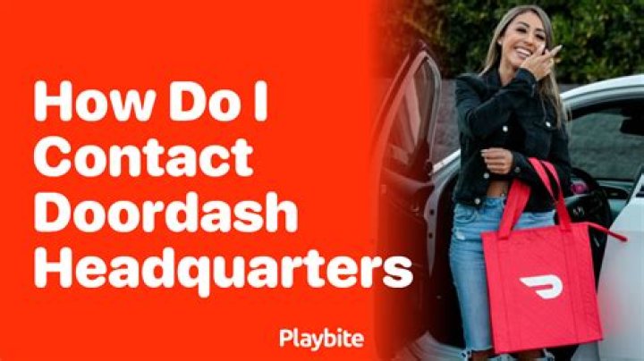 Doordash HQ Number: Your Ultimate Guide to Contacting Doordash Headquarters